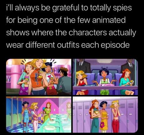 Best Funny totally spies Memes .